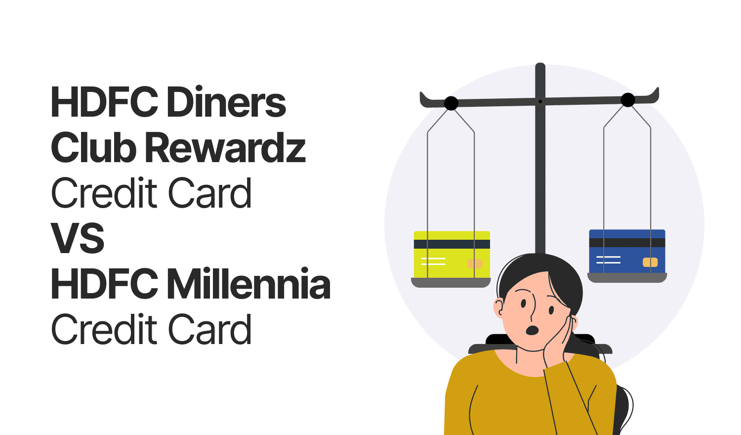 HDFC Diners Club Rewardz Credit Card vs HDFC Millennia Credit Card